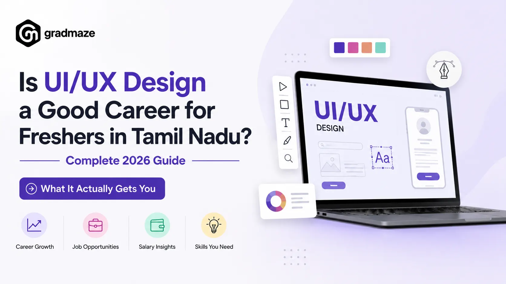 Gradmaze blog featured image featuring a UI/UX design career guide for freshers in Tamil Nadu, with a laptop displaying a UI/UX interface and highlights for career growth, job opportunities, salary insights, and essential skills.